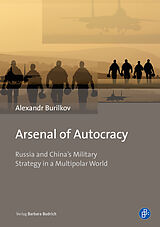 Livre Relié Arsenal of Autocracy de Alexandr Burilkov