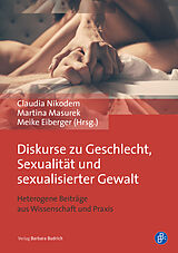 Kartonierter Einband Diskurse zu Geschlecht, Sexualität und sexualisierter Gewalt von 