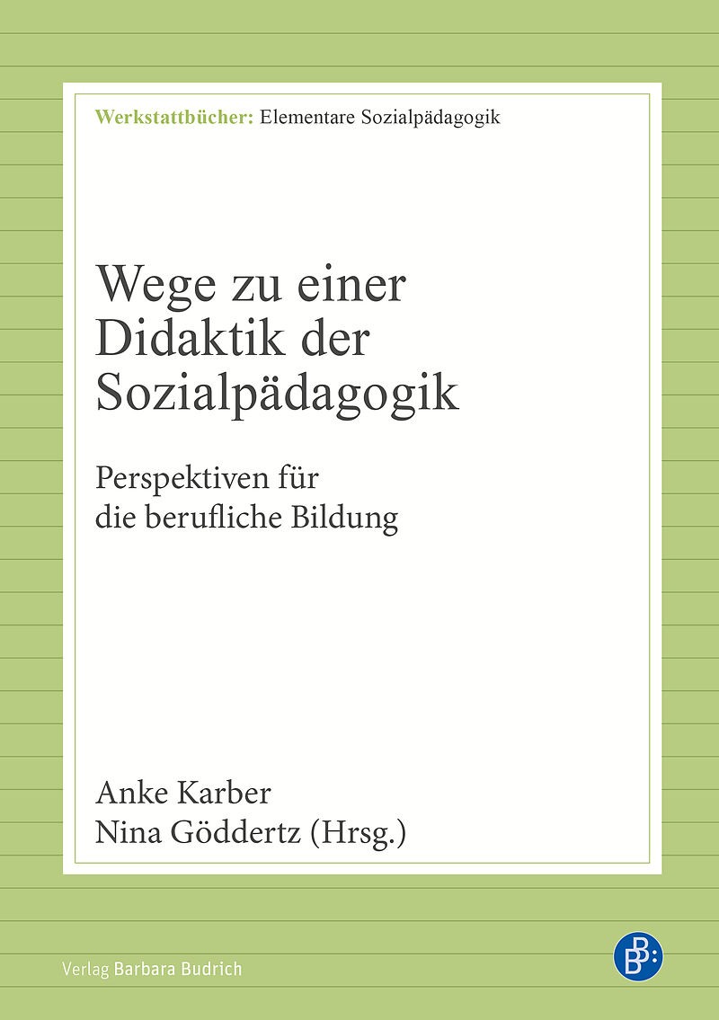 Wege zu einer Didaktik der Sozialpädagogik