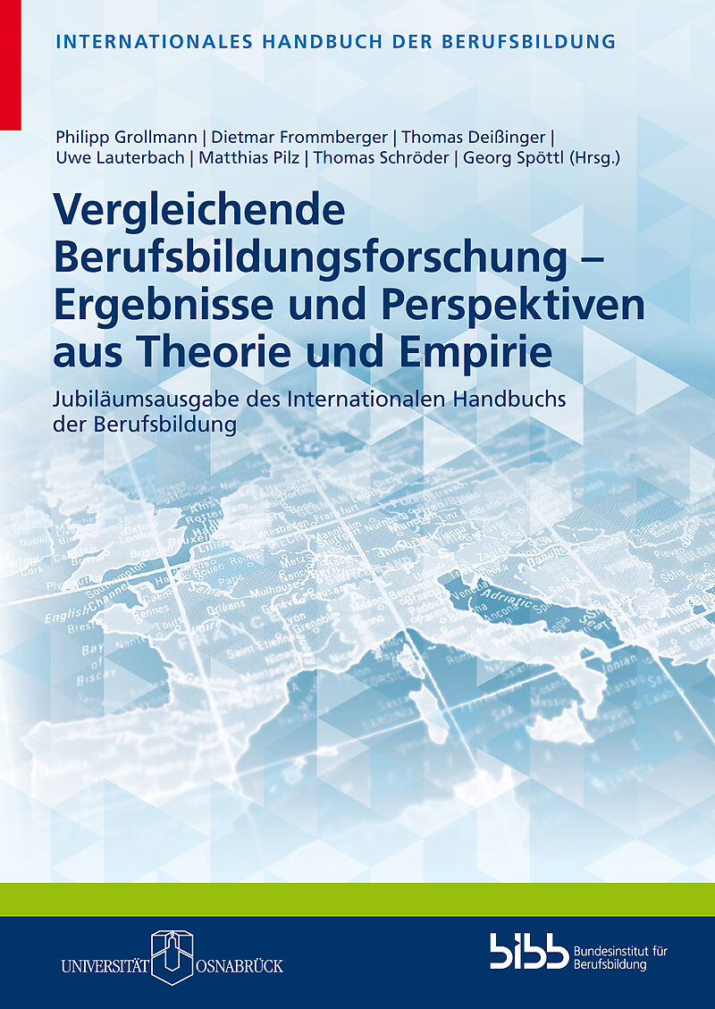 Vergleichende Berufsbildungsforschung  Ergebnisse und Perspektiven aus Theorie und Empirie