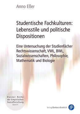 Kartonierter Einband Studentische Fachkulturen: Lebensstile und politische Dispositionen von Anno Eßer