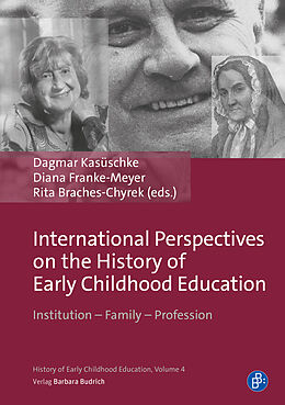 Fester Einband International Perspectives on the History of Early Childhood Education von 