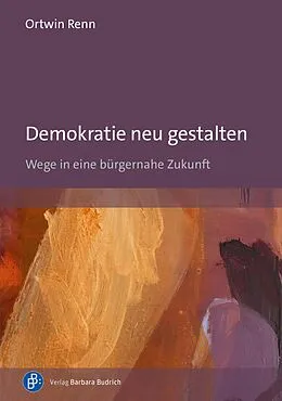 PDF Demokratie neu gestalten von Ortwin Renn