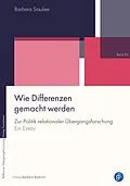 E-Book (pdf) Wie Differenzen gemacht werden von Barbara Stauber