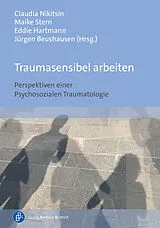 Kartonierter Einband Traumasensibel arbeiten von