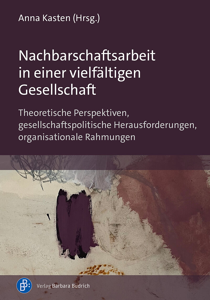 Nachbarschaftsarbeit in einer vielfältigen Gesellschaft