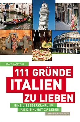 E-Book (epub) 111 Gründe, Italien zu lieben von Beate Giacovelli
