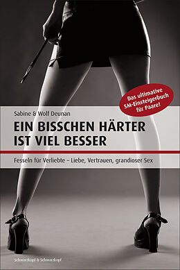 E-Book (epub) Ein bisschen härter ist viel besser von Sabine Deunan, Wolf Deunan