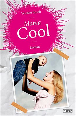 E-Book (epub) Mama Cool von Wiebke Busch