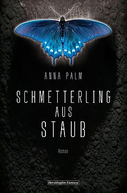 E-Book (epub) Schmetterling aus Staub von Anna Palm