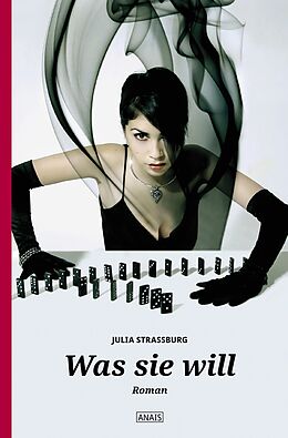 E-Book (epub) Was sie will von Julia Strassburg