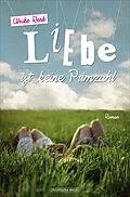 E-Book (epub) Liebe ist keine Primzahl von Ulrike Renk