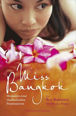 E-Book (epub) Miss Bangkok von Bua Boonmee, Nicola Pierce