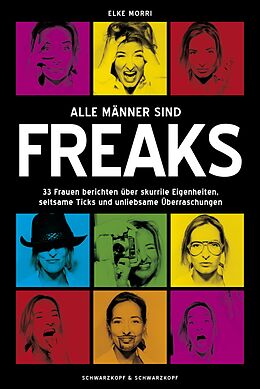 E-Book (epub) Alle Männer sind Freaks von Elke Morri