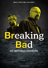 E-Book (epub) Breaking Bad von Ensley F. Guffey, K. Dale Koontz