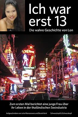 E-Book (epub) Ich war erst 13 von Julia Manzanares, Derek Kent