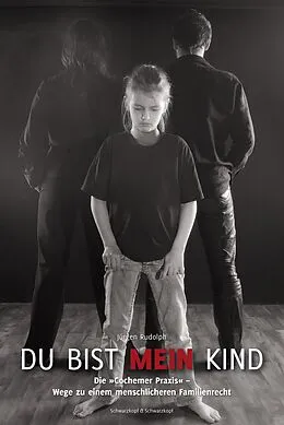 E-Book (epub) Du bist mein Kind von Jürgen Rudolph