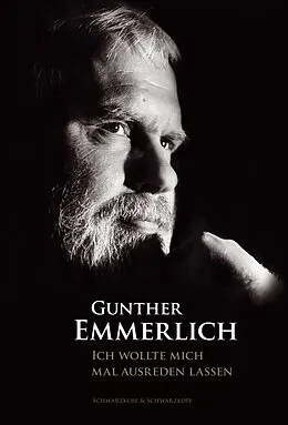 E-Book (epub) Ich wollte mich mal ausreden lassen von Gunther Emmerlich