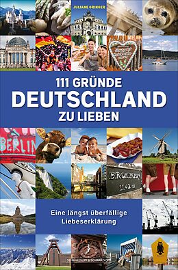 E-Book (epub) 111 Gründe, Deutschland zu lieben von Juliane Gringer