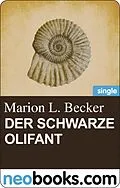 E-Book (epub) Der schwarze Olifant (neobooks Single) von Marion L. Becker