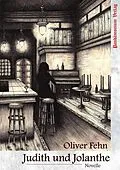 E-Book (epub) Judith und Jolanthe von Oliver Fehn