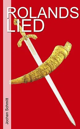 E-Book (epub) Rolands Lied von Jochen Schmitt