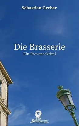 E-Book (epub) Die Brasserie von Sebastian Greber
