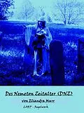 E-Book (epub) Des Nemeton Zeitalter (DNZ) von Eliandra Murr