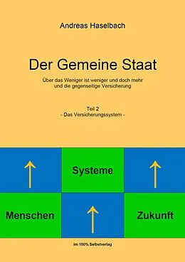 E-Book (epub) Der Gemeine Staat -Teil 2- Das Versicherungssystem- von Andreas Haselbach