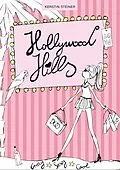 E-Book (epub) Hollywood Hills - Crazy, Sexy, Cool von Kerstin Steiner