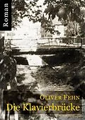 E-Book (epub) Die Klavierbrücke von Oliver Fehn