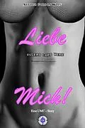 E-Book (epub) Liebe mich! von Arthur Gordon Wolf