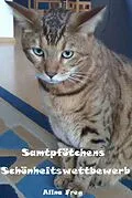 E-Book (epub) Samtpfötchens Schönheitswettbewerb von Alina Frey