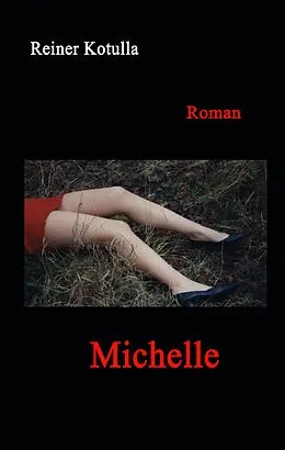 E-Book (epub) Michelle von Reiner Kotulla