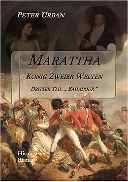 E-Book (epub) Marattha König Zweier Welten Teil 3 von Peter Urban