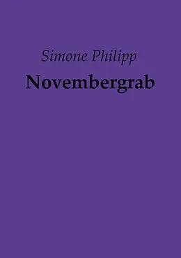 E-Book (epub) Novembergrab von Simone Philipp