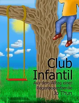E-Book (epub) Club Infantil von Jo Thun