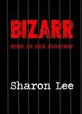 E-Book (epub) BIZARR von Sharon Lee