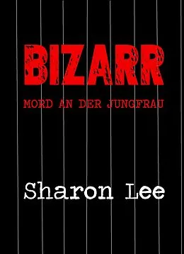 E-Book (epub) BIZARR von Sharon Lee