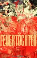 E-Book (epub) Feuertöchter von Michaela Illner