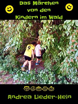 E-Book (epub) Das Märchen von den Kindern im Wald von Andrea Lieder-Hein