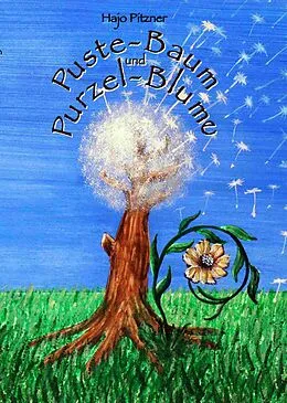 E-Book (epub) Puste- Baum und Purzel- Blume von Hajo Pitzner