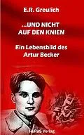 E-Book (epub) ... und nicht auf den Knien von E.R. Greulich