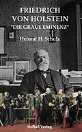 E-Book (epub) Friedrich von Holstein von Helmut H. Schulz