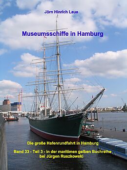 E-Book (epub) Museumsschiffe in Hamburg von Jörn Hinrich Laue
