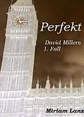 E-Book (epub) Perfekt von Miriam Lanz