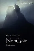 E-Book (epub) Die Wälder von NanGaia von Sabine Roth