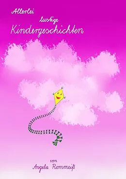 E-Book (epub) Allerlei lustige Kindergeschichten von Angela Rommeiß