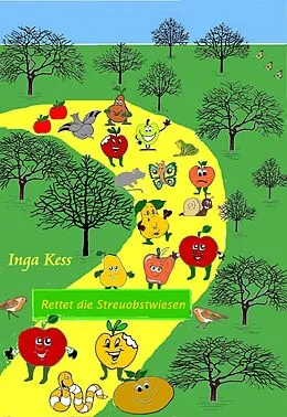 E-Book (epub) Rettet die Streuobstwiesen von Inga Kess