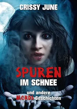 E-Book (epub) Spuren im Schnee von Crissy June